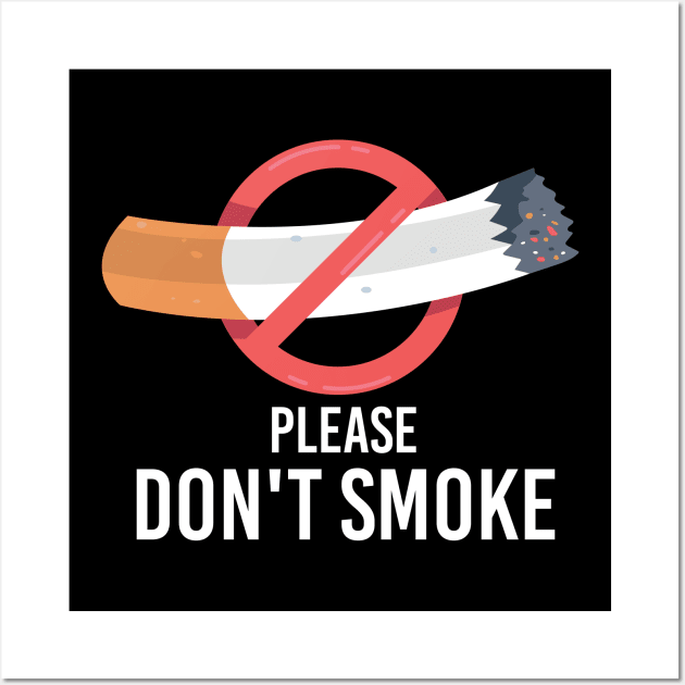 please dont smoke cigarettes Wall Art by potch94